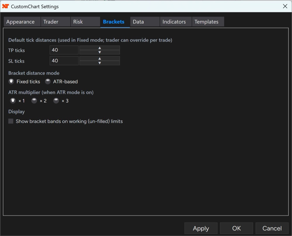 Brackets settings tab with TP/SL tick distances and a choice of fixed-tick or ATR-based bracket distance with x1, x2, x3 multipliers
