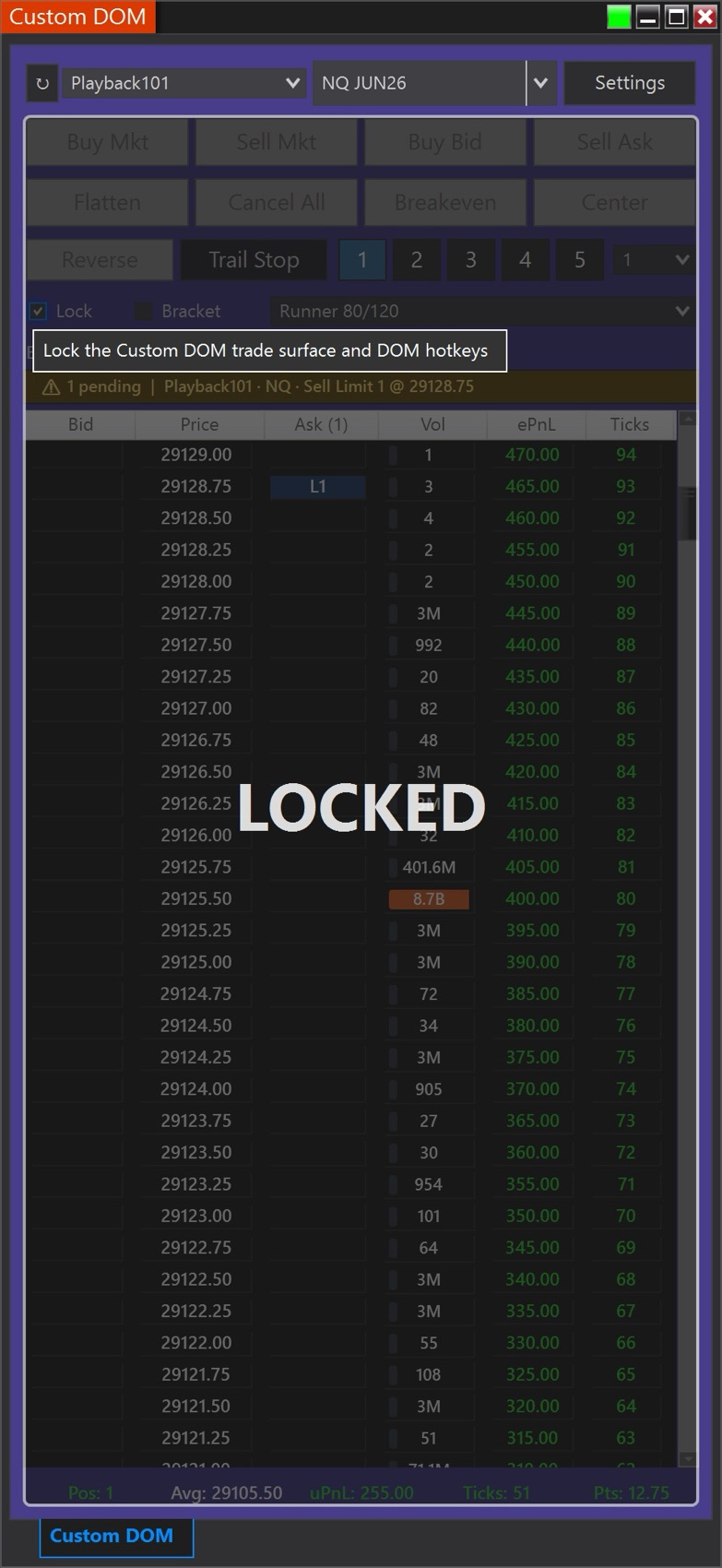 CustomDOM with the trade surface locked, disabling order-entry buttons and hotkeys